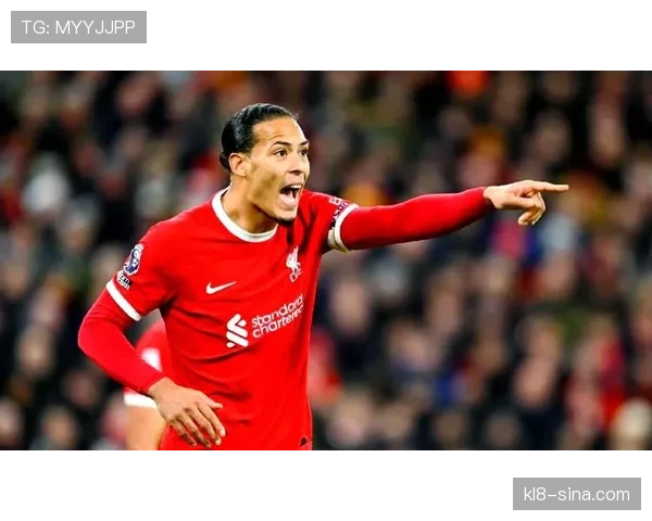 范戴克年满33岁 利物浦后防核心状态与健康备受关注